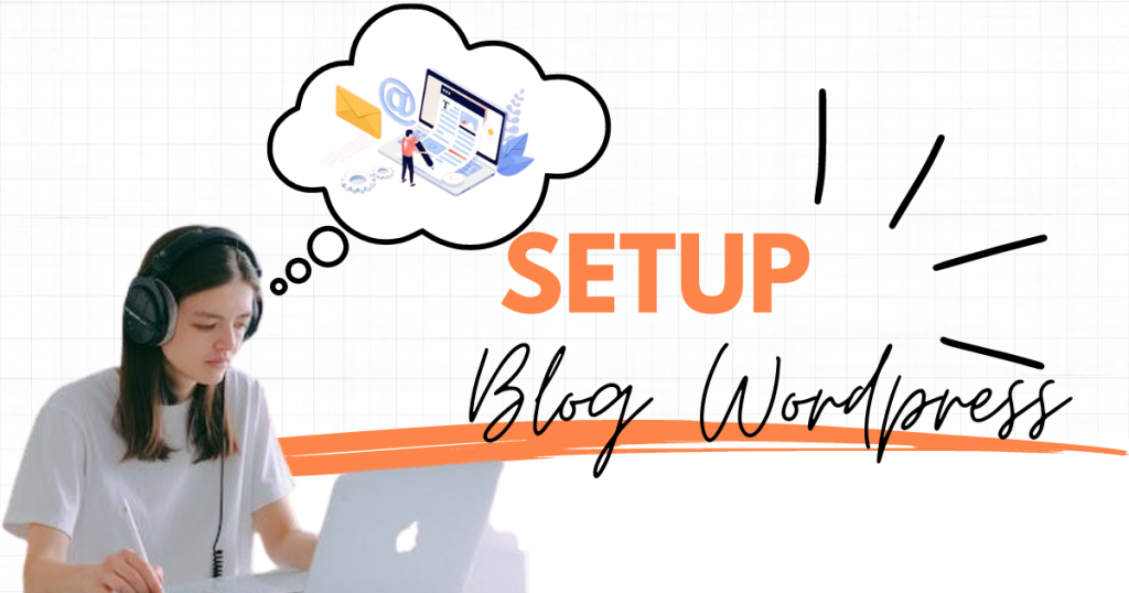 How to Setup Blog Using WordPress