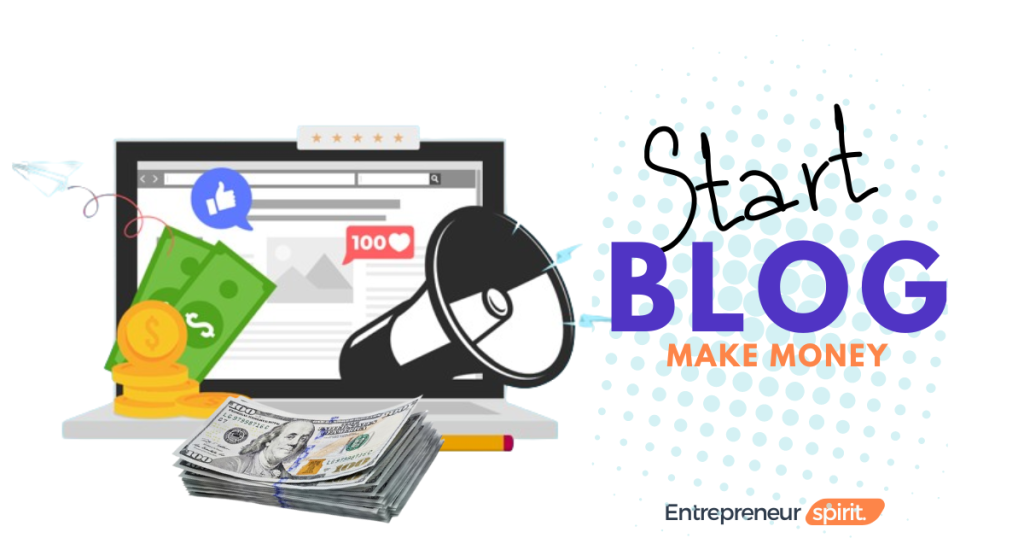 Start a Blog to Make Money